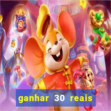 ganhar 30 reais agora no pix